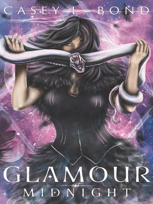 Title details for Glamour of Midnight by Casey L. Bond - Available